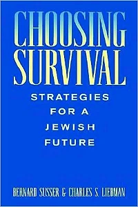 Choosing Survival: Strategies for a Jewish Future