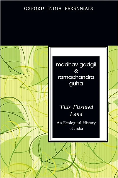 This Fissured Land, Second Edition: An Ecological History of India