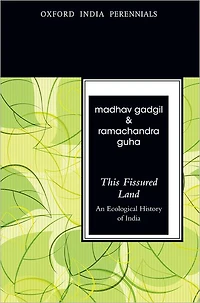 This Fissured Land, Second Edition: An Ecological History of India