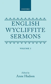 English Wycliffite Sermons: Volume I
