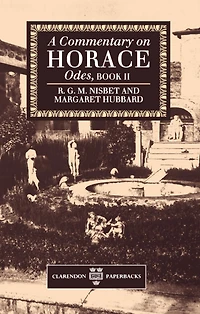 A Commentary on Horace: Odes, Book II