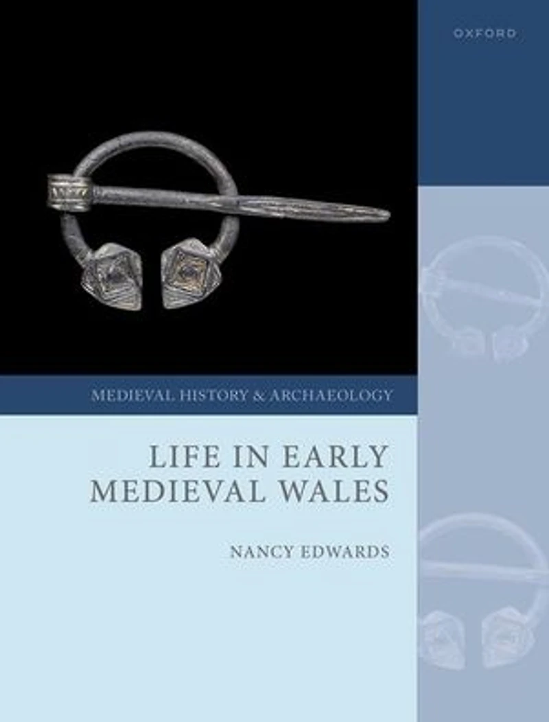Life Early Medieval Wales