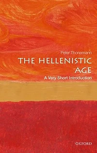 The Hellenistic Age: A Very Short Introduction