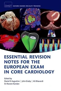 Essential Revision notes for the European Exam Core Cardiology
