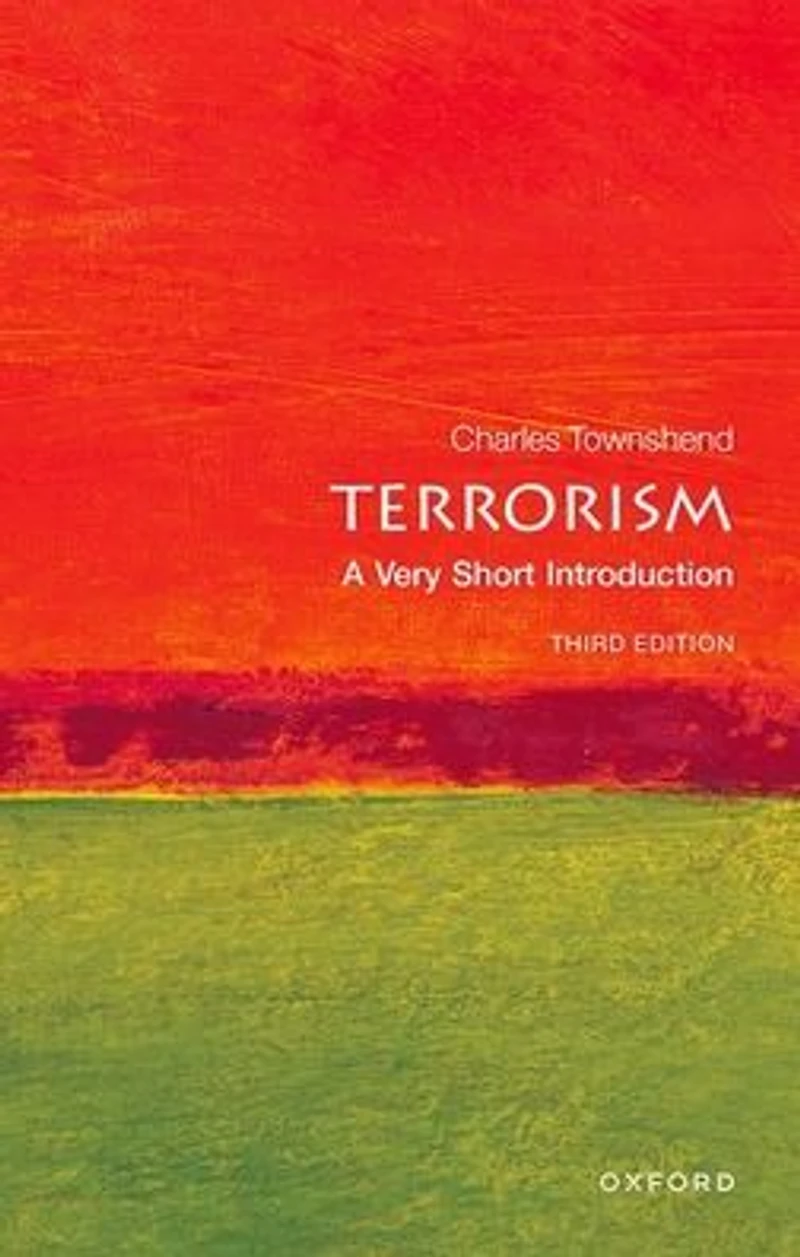 Terrorism: A Very Short Introduction