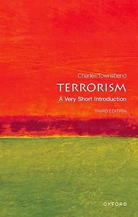 Terrorism: A Very Short Introduction