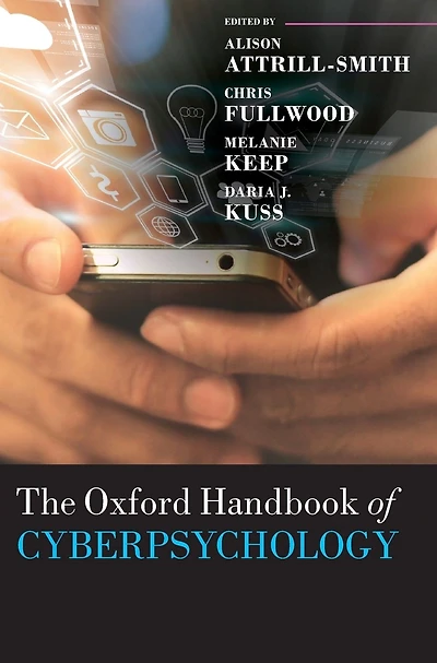 The Oxford Handbook of Cyberpsychology