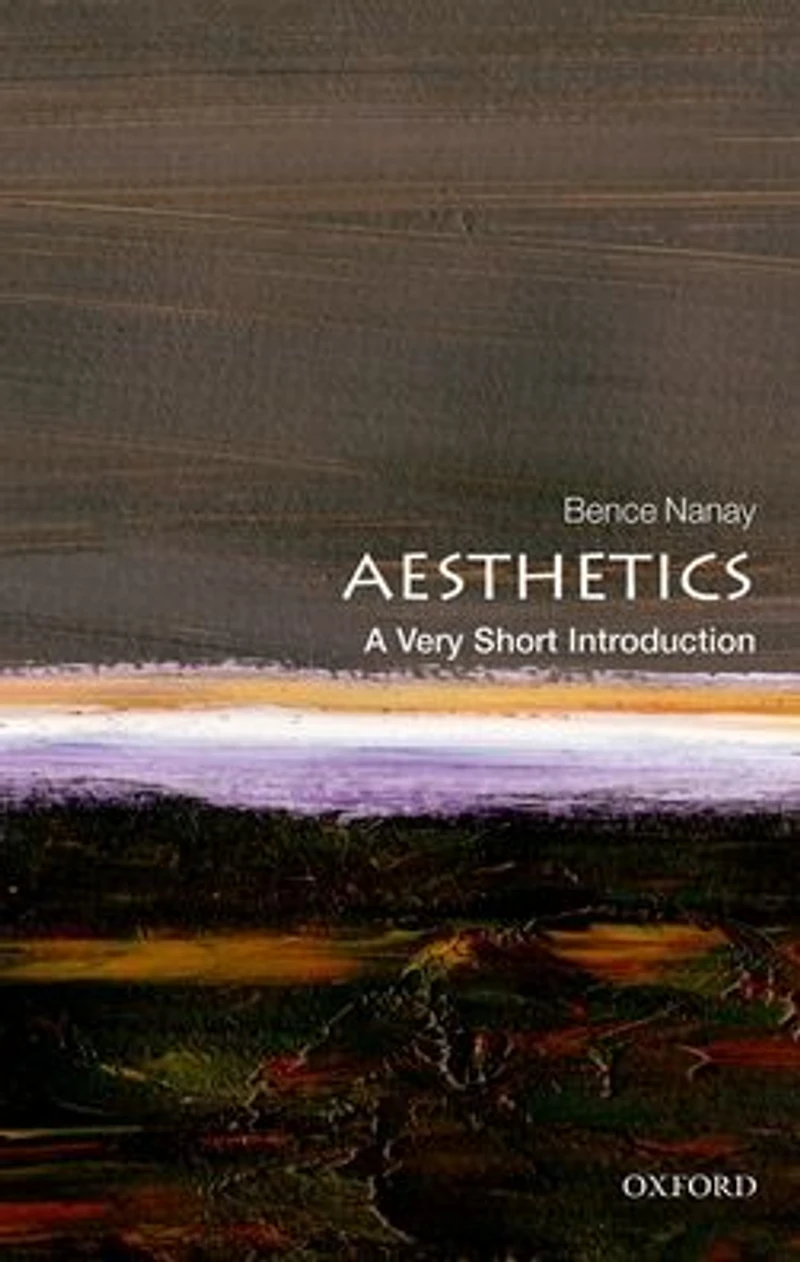 Aesthetics: A Very Short Introduction