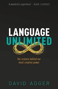 Language Unlimited: The Science Behind Our Most Creative Power