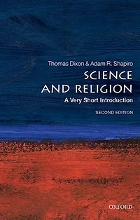 Science and Religion: A Very Short Introduction