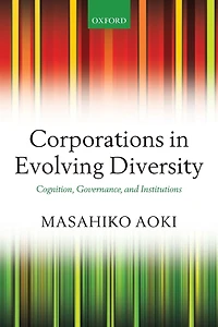 Corporations Evolving Diversity: Cognition, Governance, and Institutions