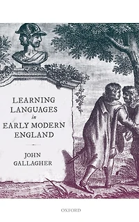 Learning Languages Early Modern England