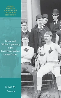 Genre and White Supremacy the Postemancipation United States