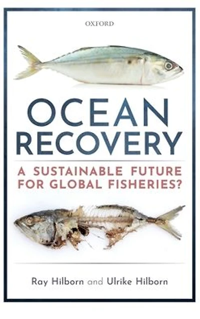 Ocean Recovery: A sustainable future for global fisheries?