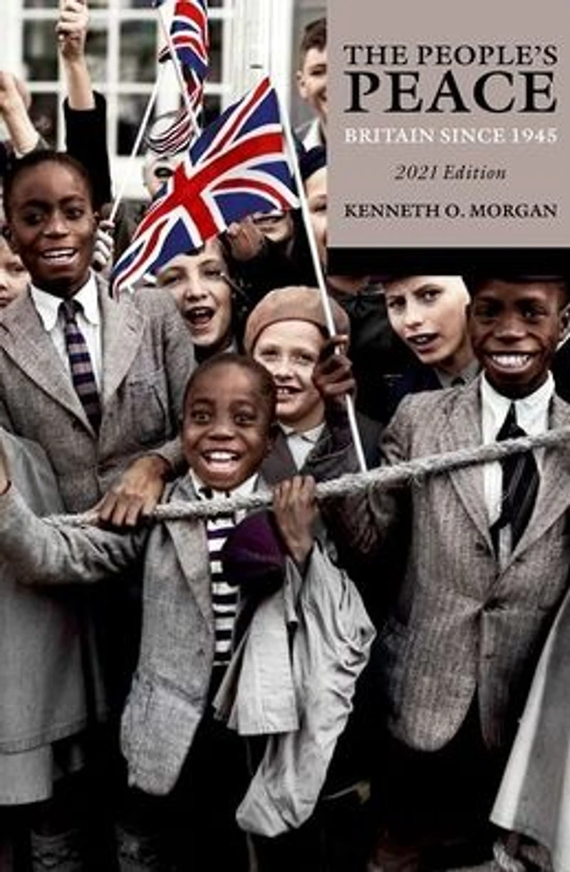 The People's Peace: Britain Since 1945