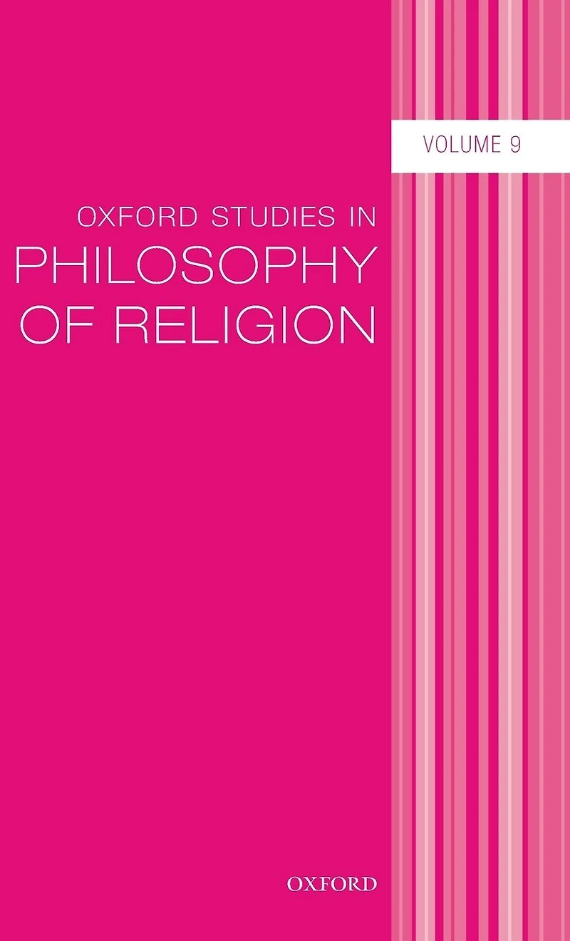 Oxford Studies Philosophy of Religion Volume 9