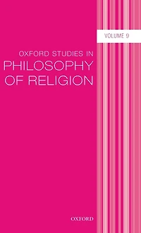 Oxford Studies Philosophy of Religion Volume 9