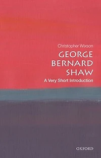 George Bernard Shaw: A Very Short Introduction