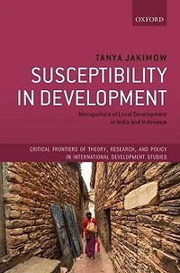 Susceptibility Development: Micropolitics of Local Development India and Indonesia