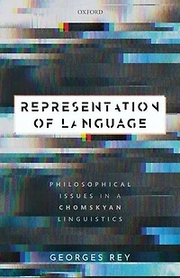 Representation of Language: Philosophical Issues a Chomskyan Linguistics