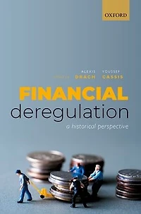 Financial Deregulation: A Historical Perspective