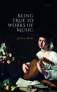 Being True to Works of Music