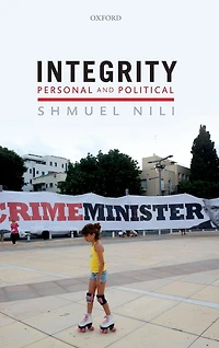 Integrity, Personal, and Political