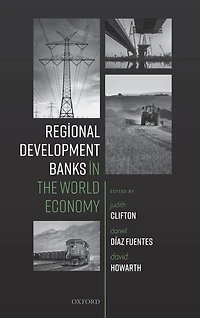 Regional Development Banks the World Economy