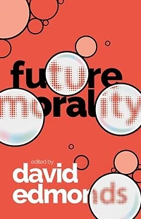 Future Morality