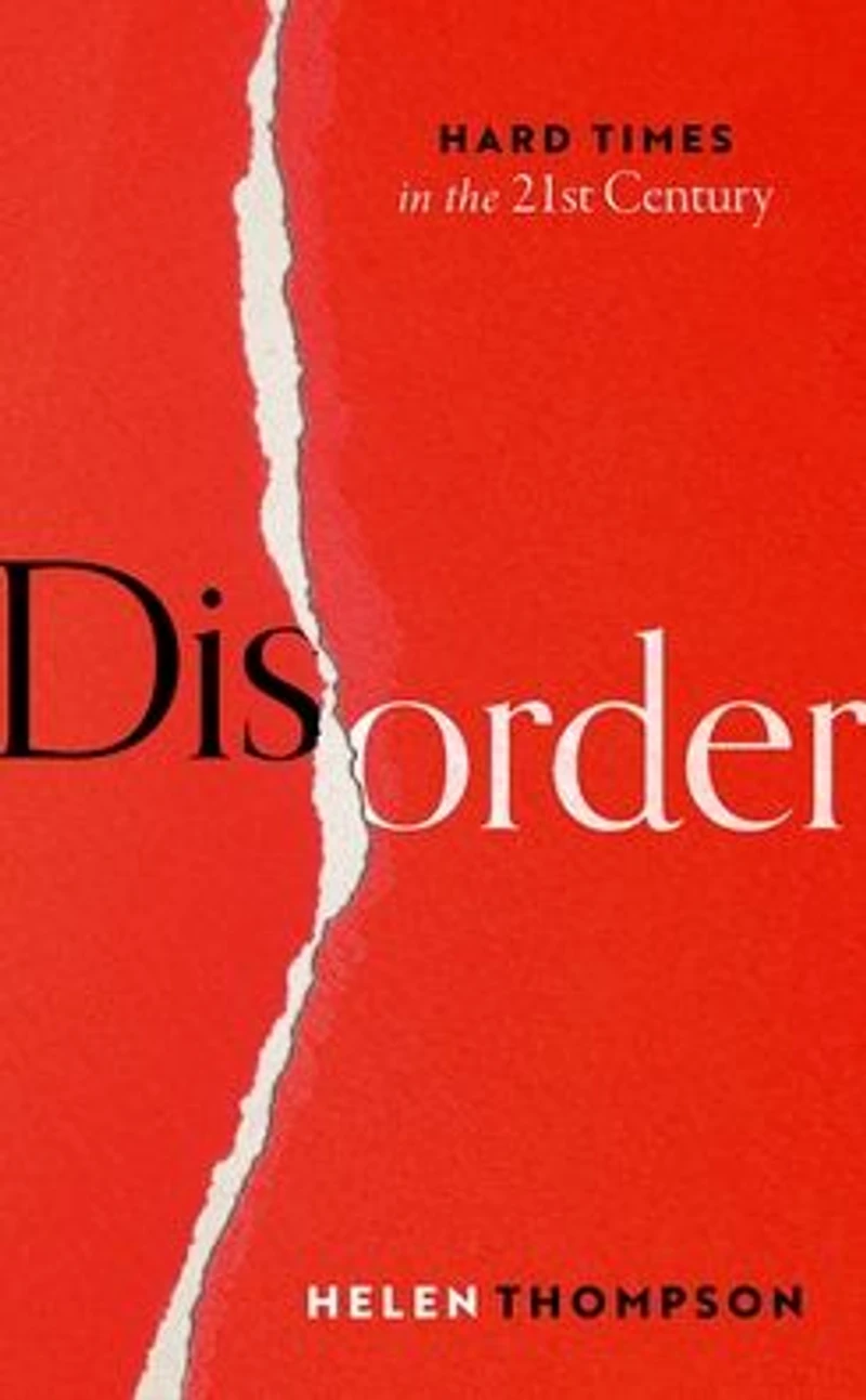 Disorder: Hard Times the 21st Century