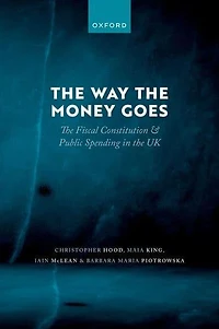 the Way Money Goes: Fiscal Constitution and Public Spending UK