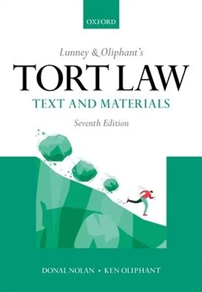 Lunney and Oliphants Tort Law 7th Edition