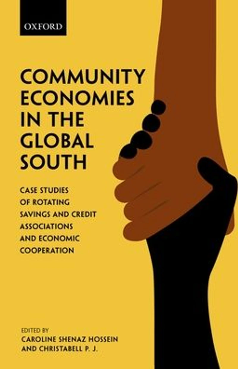 Community Economies the Global South: Case Studies of Rotating Savings and Credit Associations Economic Cooperation