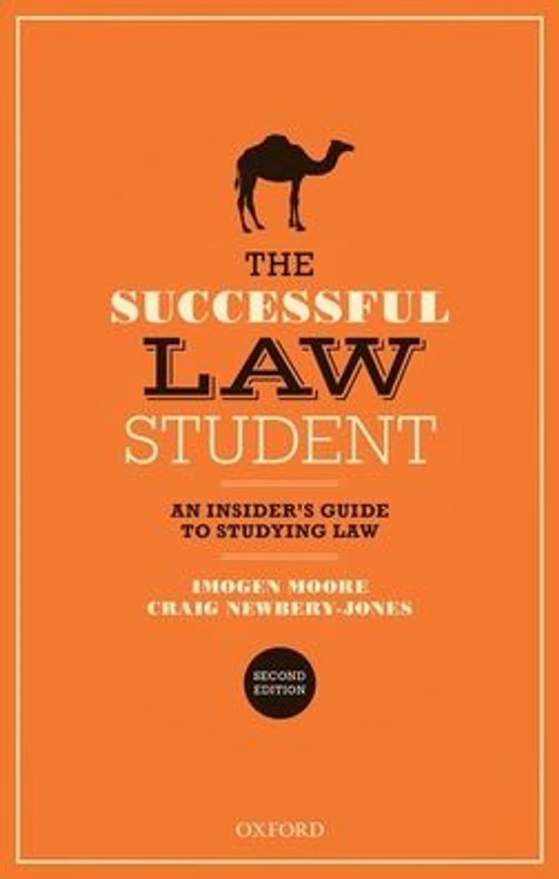 The Successful Law Student: An Insider's Guide to Studying