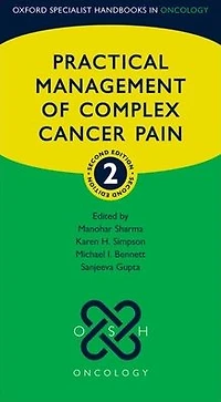 Practical Management of Complex Cancer Pain