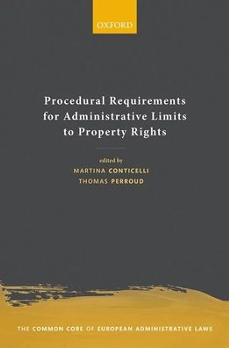 Procedural Requirements for Administrative Limits to Property Rights