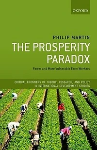 The Prosperity Paradox: Fewer and More Vulnerable Farm Workers