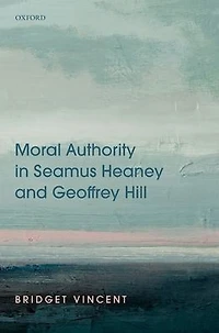 Moral Authority Seamus Heaney and Geoffrey Hill