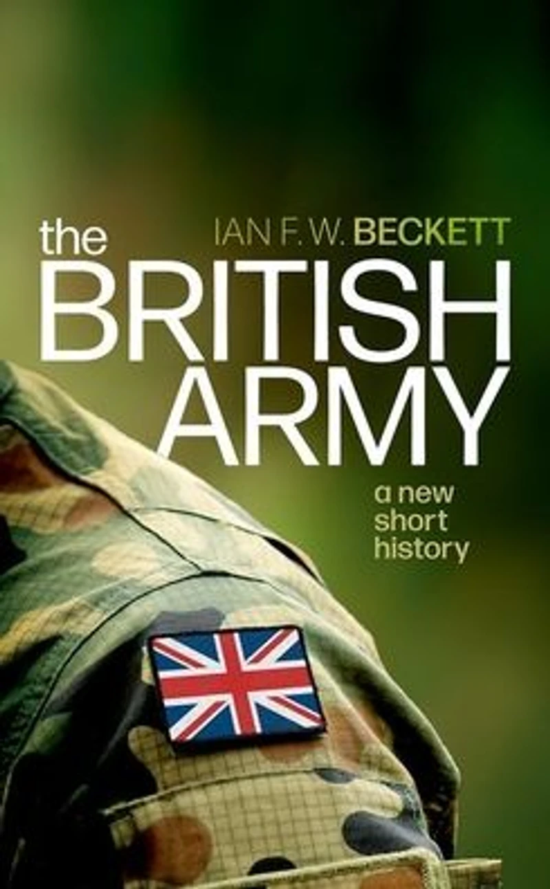 The British Army: A New Short History