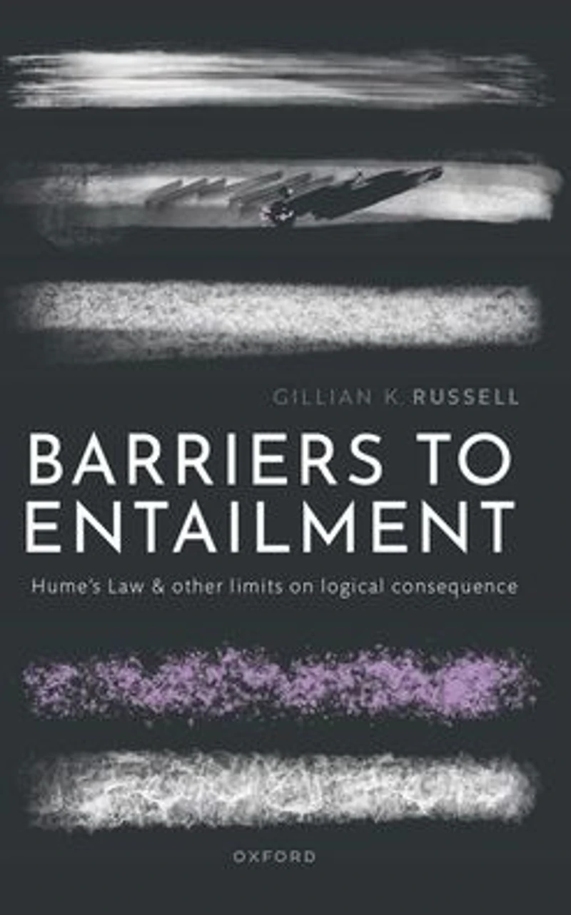 Barriers to Entailment: Hume's Law and other Limits on Logical Consequence