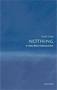 Nothing: A Very Short Introduction