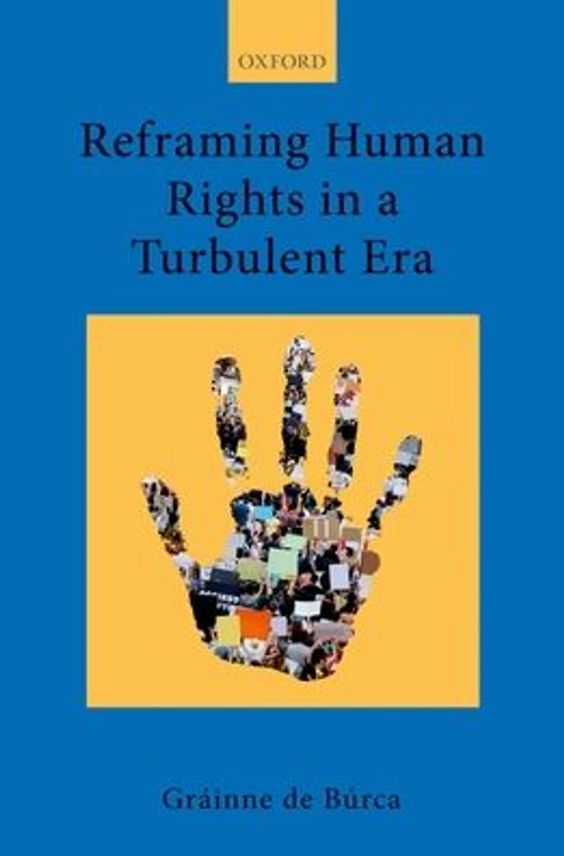 Reframing Human Rights a Turbulent Era