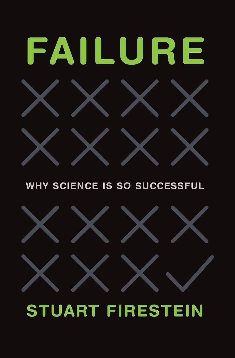 Failure: Why Science Is So Successful