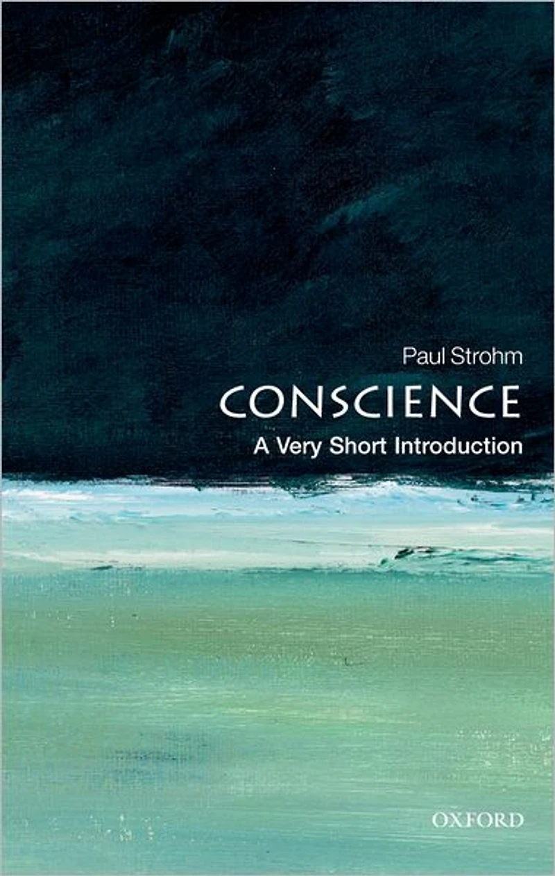 Conscience: A Very Short Introduction
