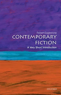 Contemporary Fiction: A Very Short Introduction
