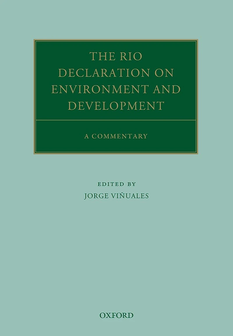 The Rio Declaration on Environment and Development: A Commentary