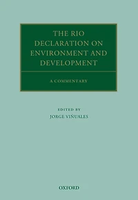 The Rio Declaration on Environment and Development: A Commentary
