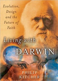 Living with Darwin: Evolution, Design, and the Future of Faith