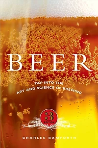 Beer: Tap into the Art and Science of Brewing