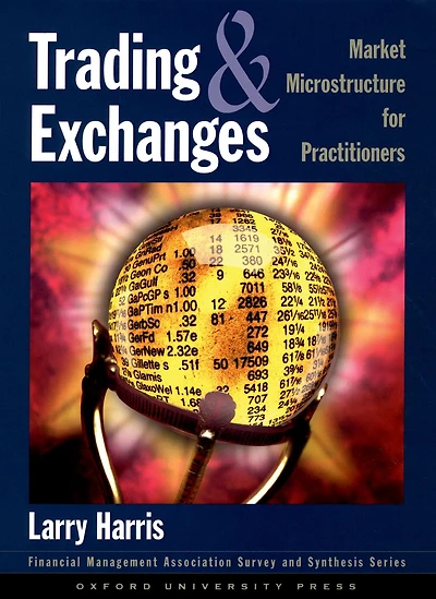 Trading and Exchanges: Market Microstructure for Practitioners